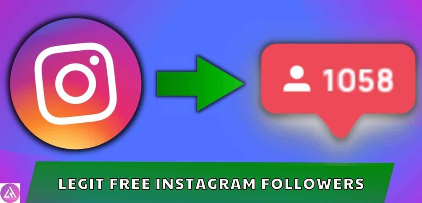Legit Free Instagram Followers in 2024 Fast Follow App Legit Hacks