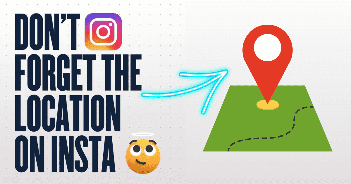 Importance of IG Location for Larger Audience Reach