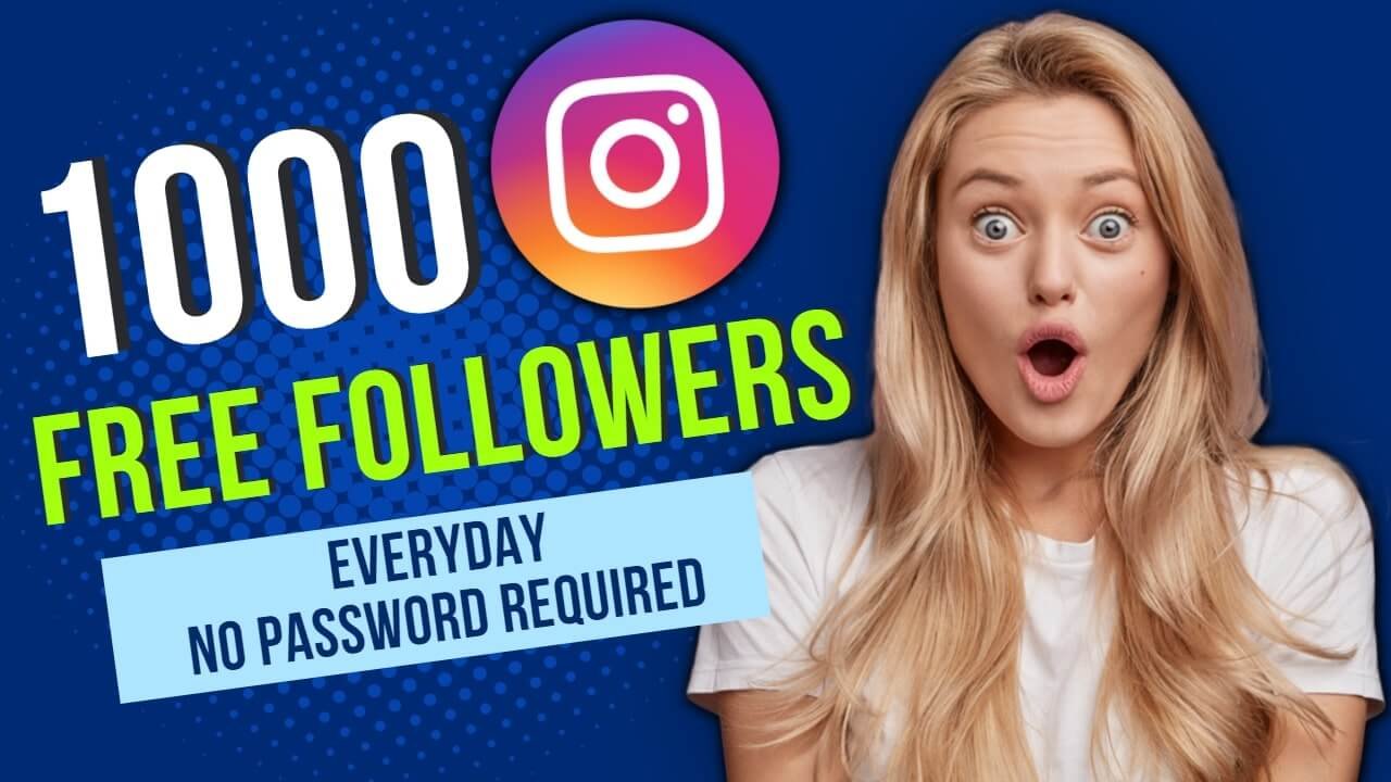 1000 Free Trial Followers on Instagram Everyday